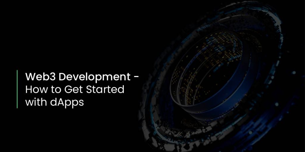 Web3 Development How to Get Started with dApps